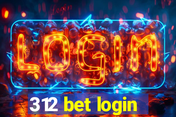 312 bet login